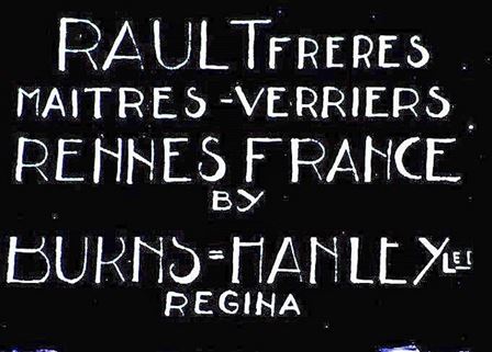 SIGNATURE: "Rault Brothers, Master Glaziers, Rennes France"
